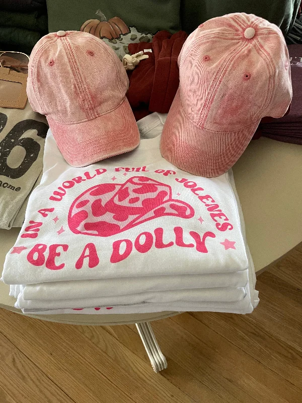 Tops-Be A Dolly tee